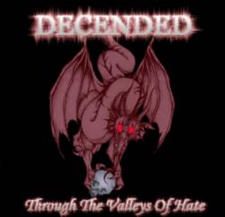 Decended : Through the Valleys of Hate